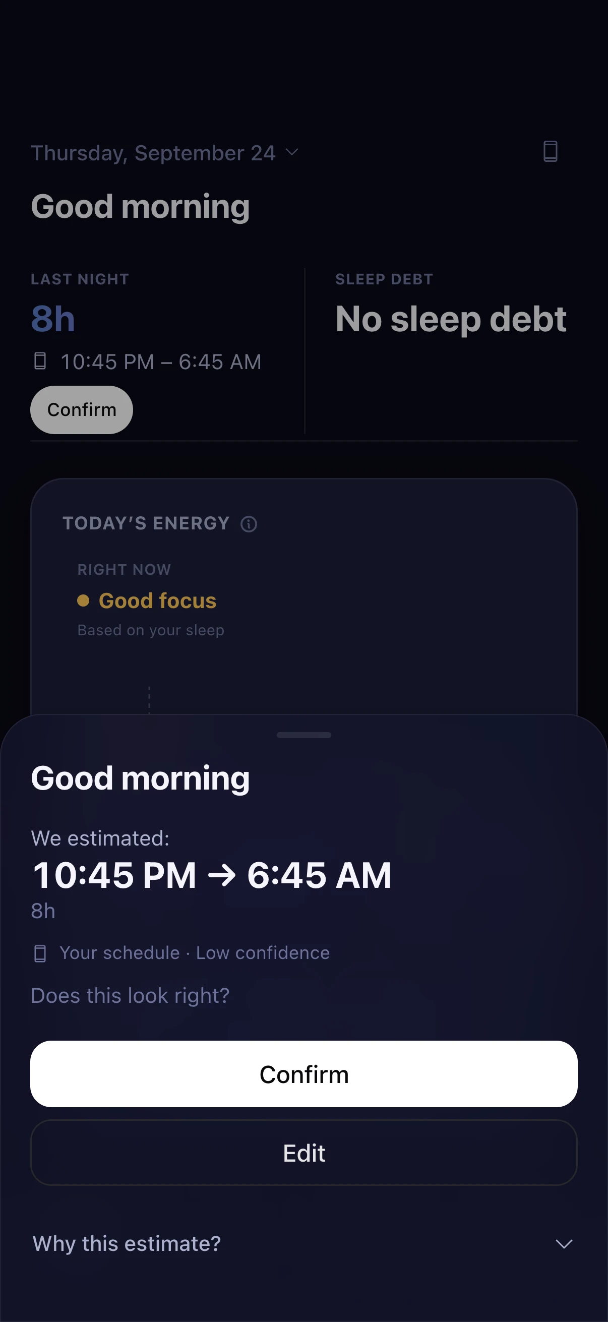 The morning check-in: Energy Clock estimated sleep from 10:45 PM to 6:45 AM, 8 hours, and asks whether it looks right, with Confirm and Edit buttons