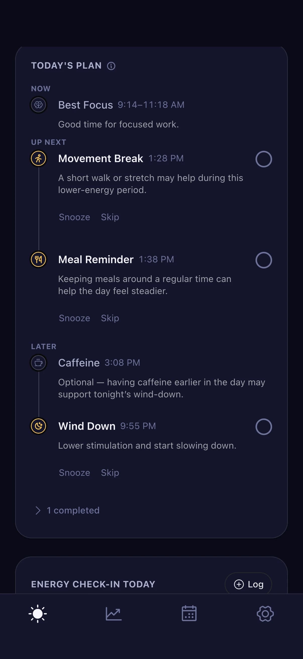 Today's Plan: best focus from 9:14 to 11:18 AM, a movement break at 1:28 PM, a meal reminder, a caffeine timing note, and wind-down at 9:55 PM, each with Snooze and Skip